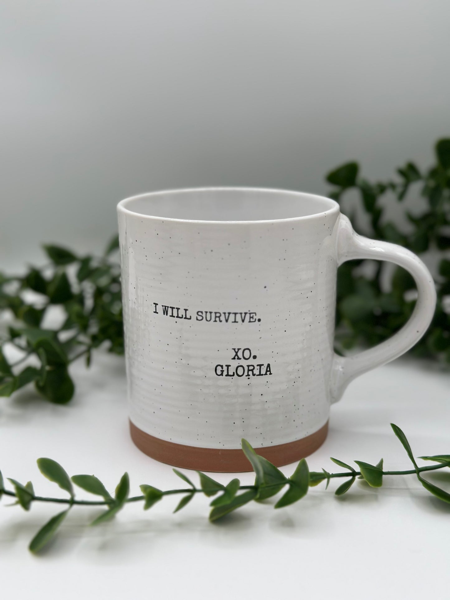 "I will Survive" xo. Gloria - Mug