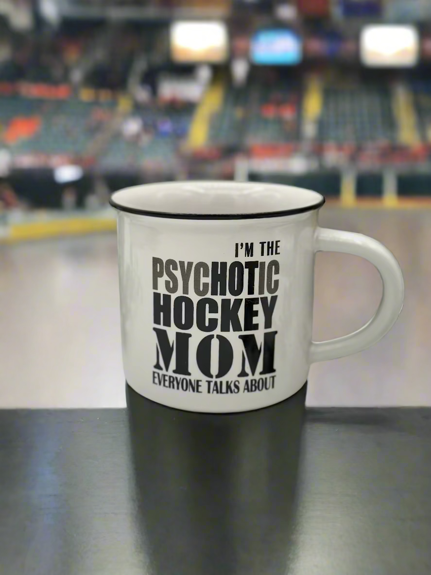 Psychotic Hockey Mom - Mug