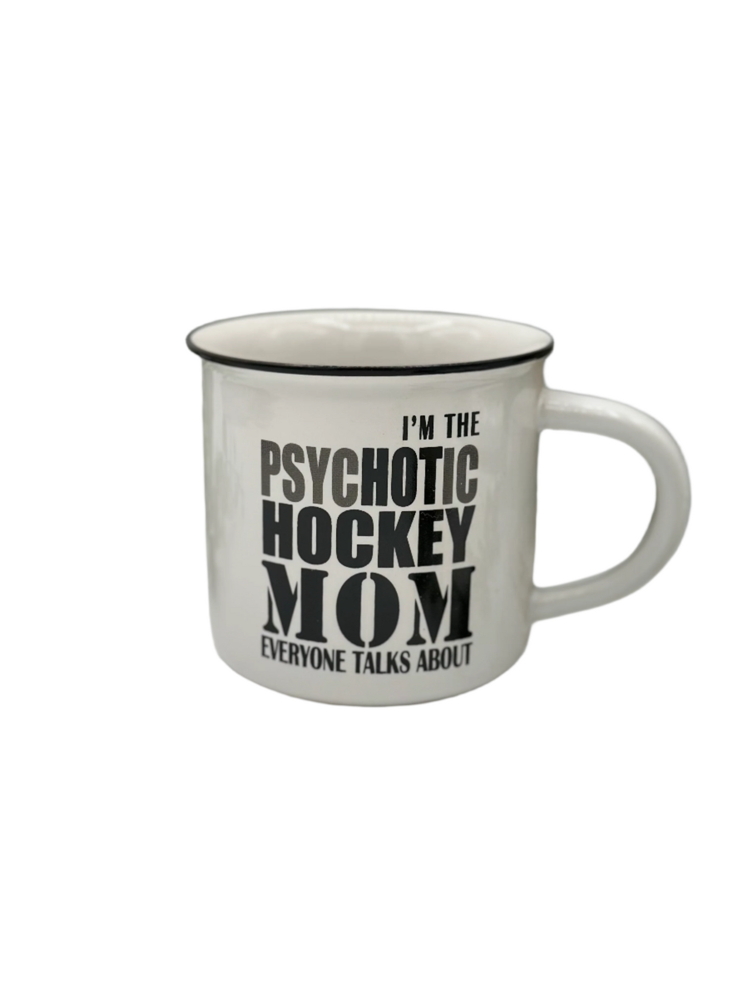 Psychotic Hockey Mom - Mug