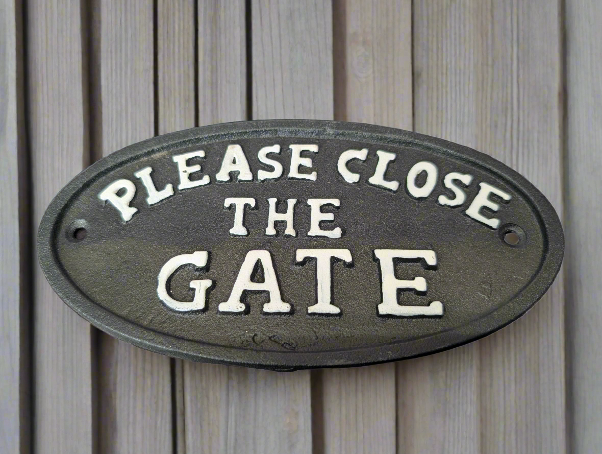 Please Close the Gate - Cast Iron Plaque