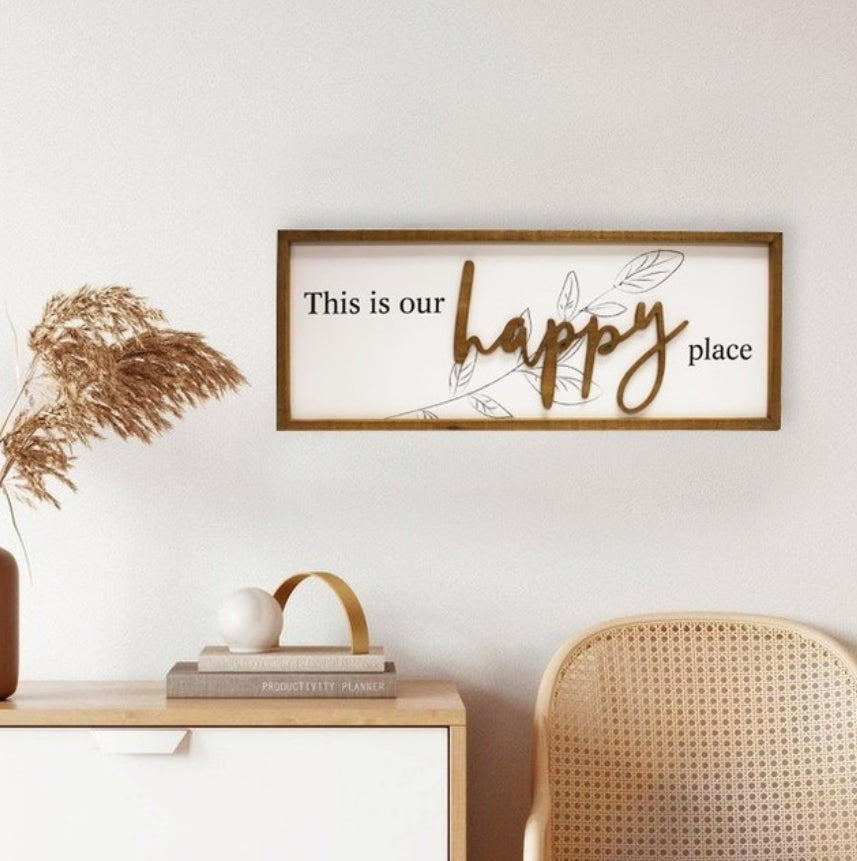This is Our Happy Place - Sign