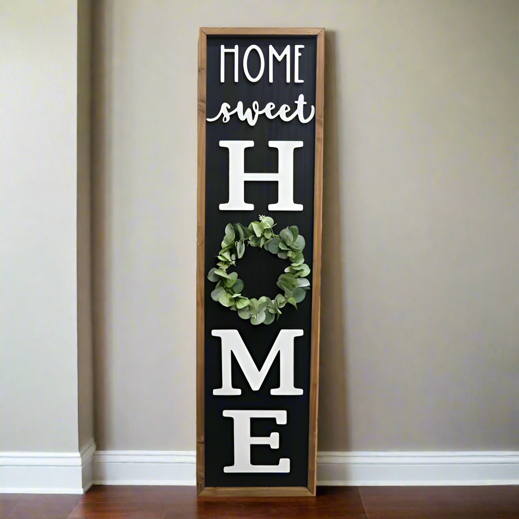 Home Sweet Home - Vertical Sign