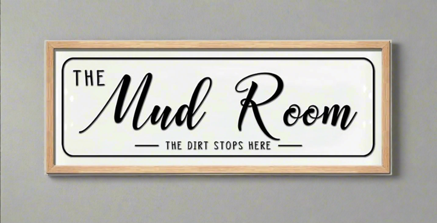 The Mud Room - Sign