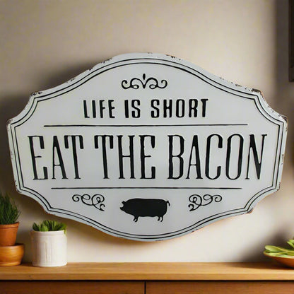 Life is Short - Metal Sign