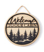 Welcome to Our Cabin - Hanging Sign