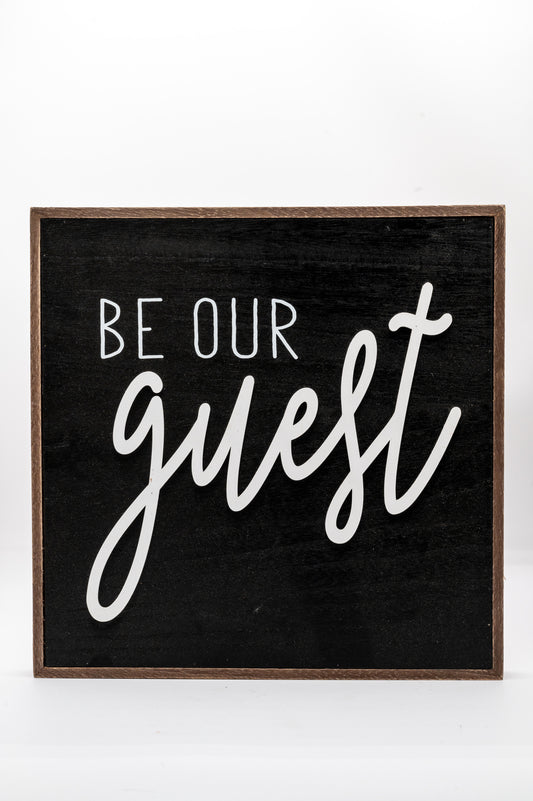 Be Our Guest Sign