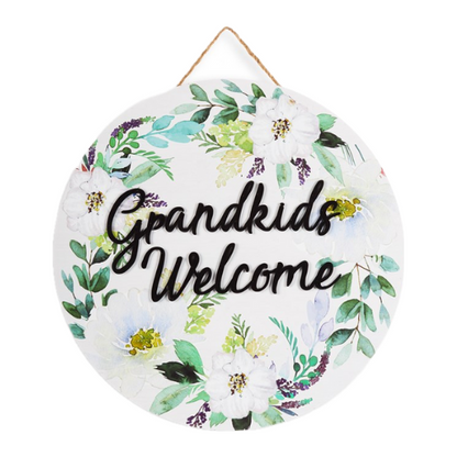 Grandkids Welcome - Hanging Sign