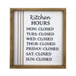 Kitchen Hours - Sign