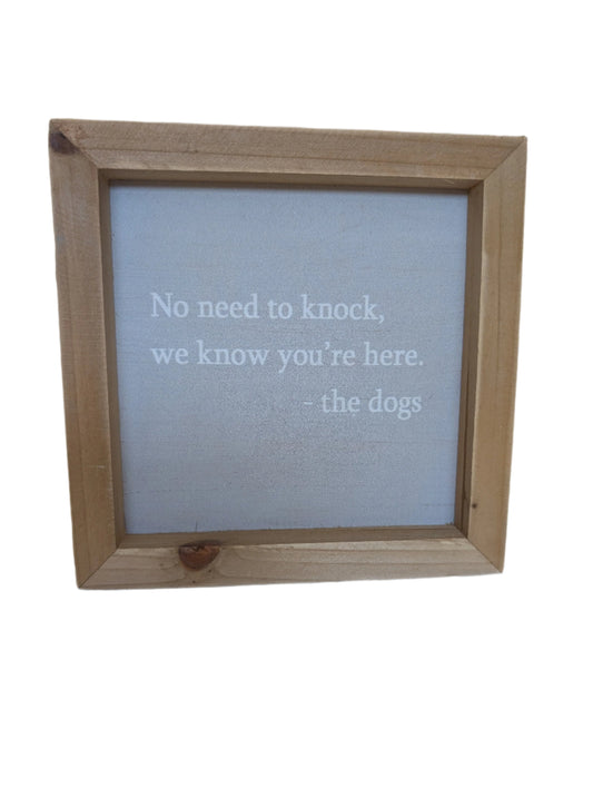 No Need to Knock - Sign
