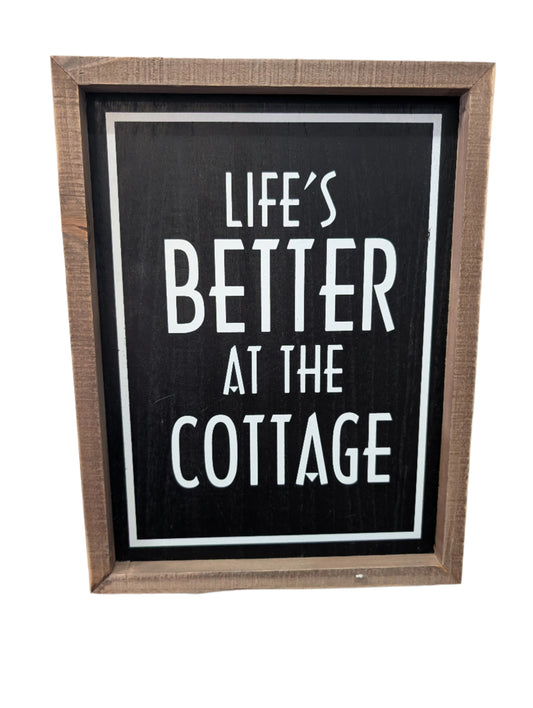 Life's Better at the Cottage - Sign