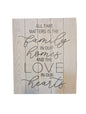 Plank Sign with Sentiment