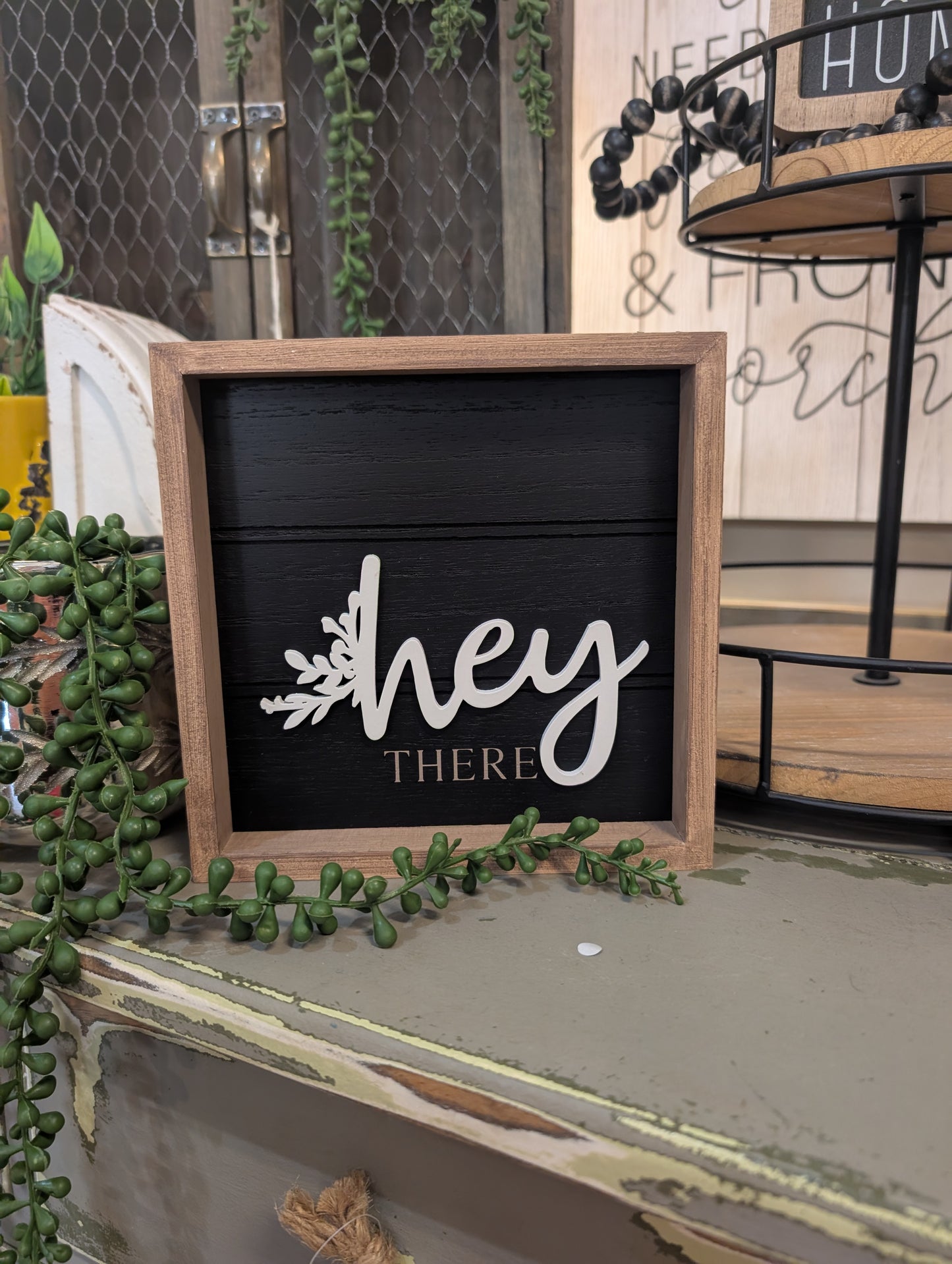 "Hey there" - Sign
