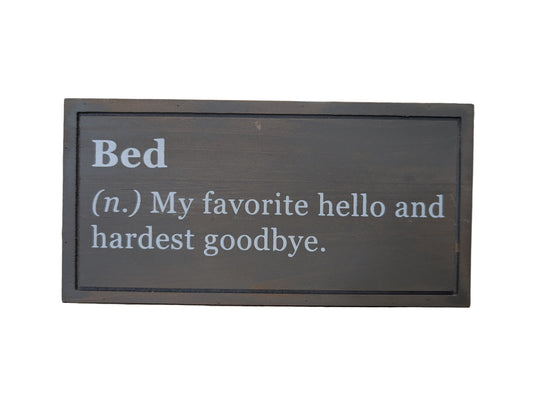 Block Sign - Bed (n.)