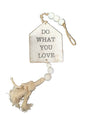 Do What You Love - Hanging Sign
