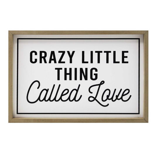 Crazy Little Thing Called Love - Sign