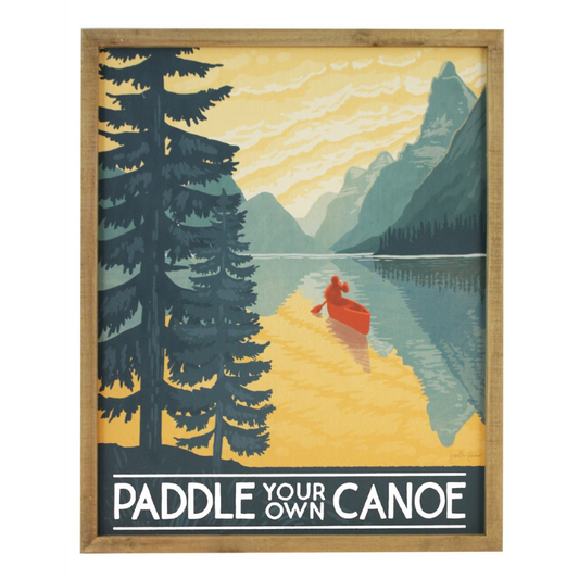 Paddle Your Own Canoe - Wall Art