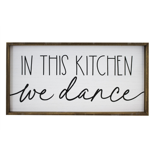 In This Kitchen We Dance - Sign