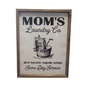Mom's Laundry Co. - Sign