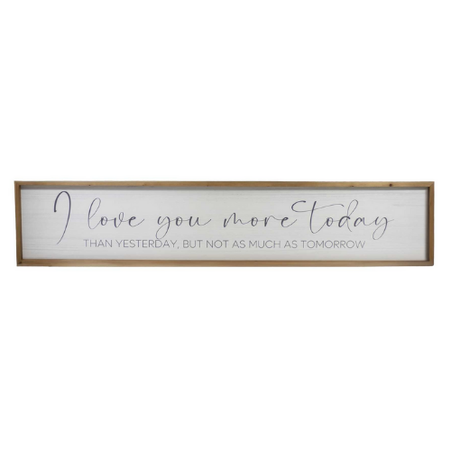 I Love You More Today - Wall Decor