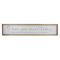 I Love You More Today - Wall Decor
