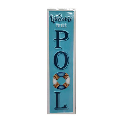Welcome to our Pool - Wall Plaque