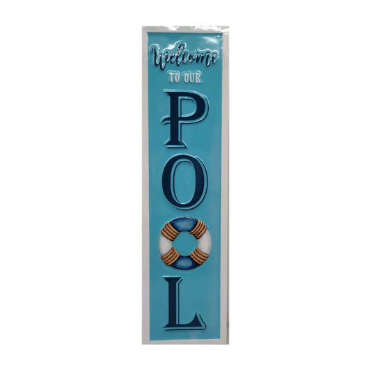 Welcome to our Pool - Wall Plaque