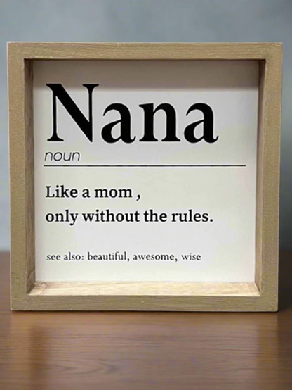 Nana - Small Sign