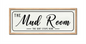 The Mud Room - Sign